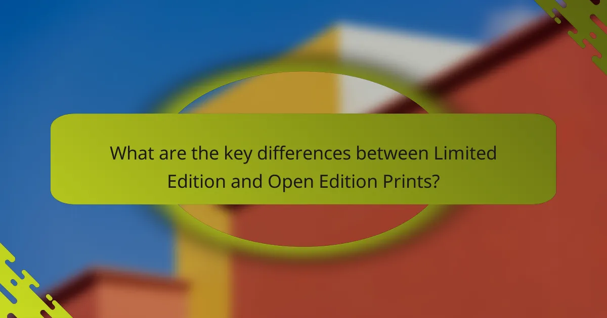 What are the key differences between Limited Edition and Open Edition Prints?